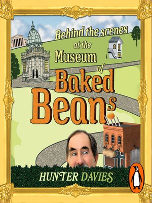 cover image of Behind the Scenes at the Museum of Baked Beans